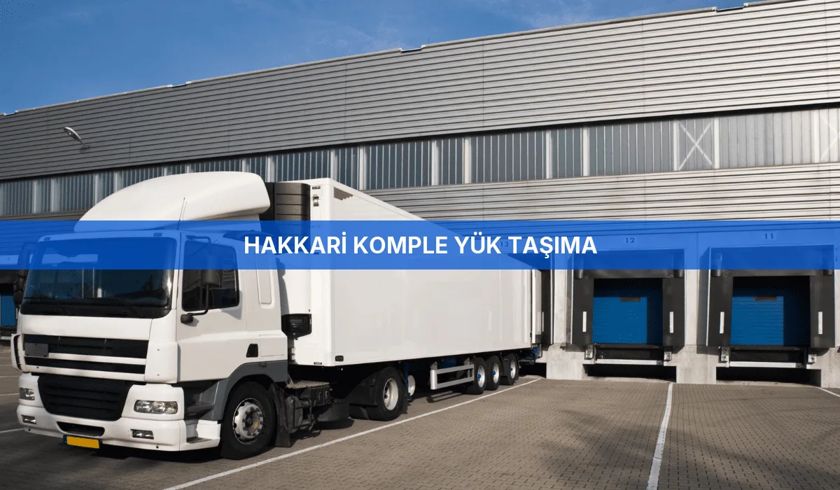 Hakkari Komple Yük Taşıma