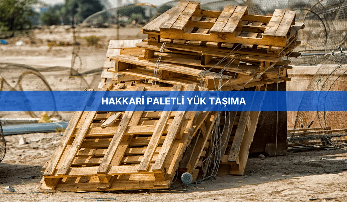 Hakkari Paletli Yük Taşıma